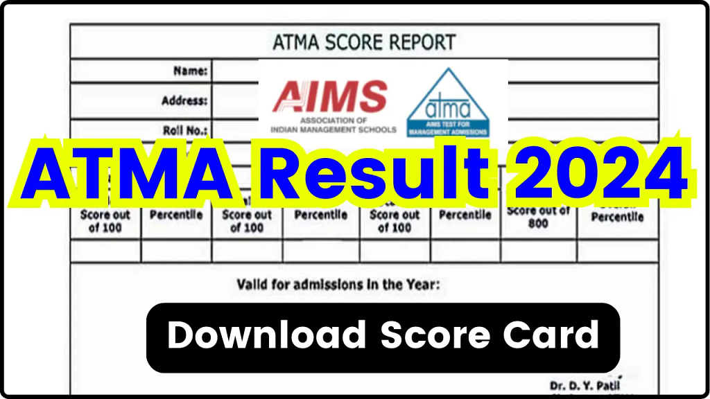 ATMA Result 2024 Announced At atmaaims.com; Direct Link To Download Scorecard Here