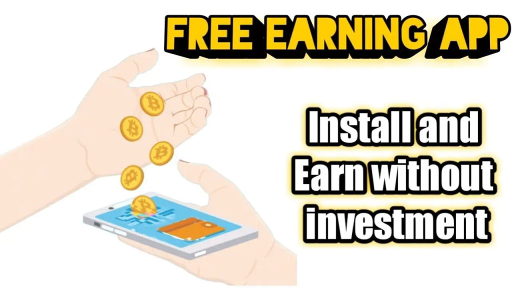 Money Earning Apps Without Investment