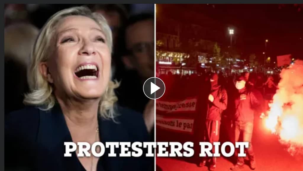 New Poll Predicts First Far Right: France’s Far-right On Brink Of Power As They Win Election First Round & Left Wing Protesters Clash With Cops In Paris 