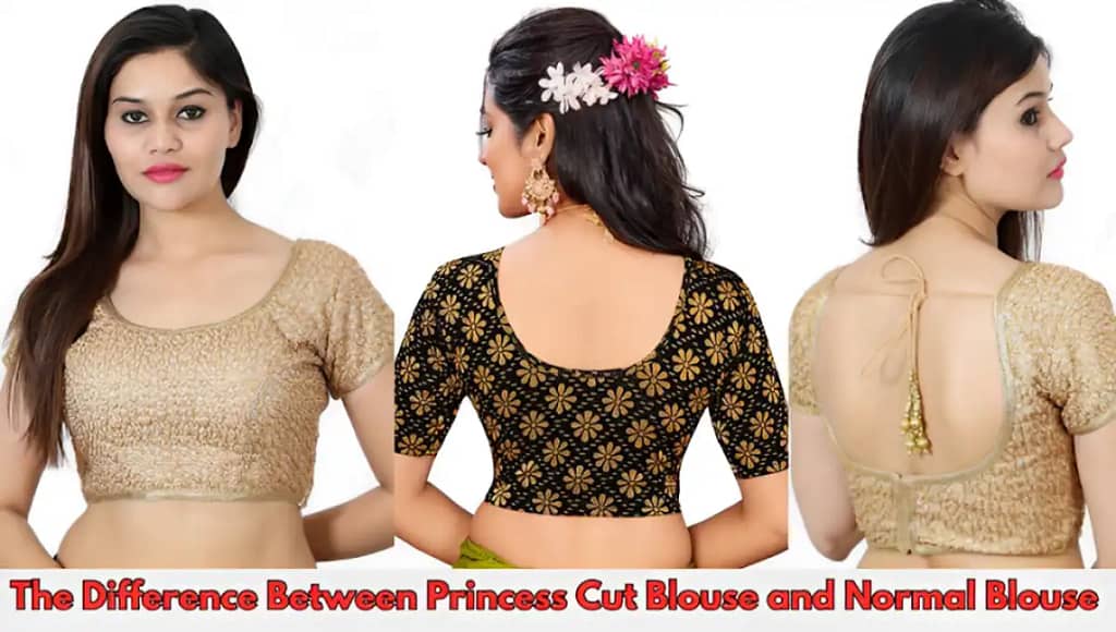 The Difference Between Princess Cut Blouse and Normal Blouse